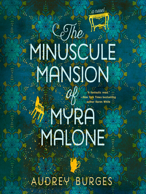 Title details for The Minuscule Mansion of Myra Malone by Audrey Burges - Wait list